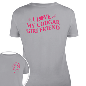 GeckoCustom Custom I Love My Cougar Girlfriend, Wife Shirt Valentine's Day, Anniversary Gift HA75 891818 Women Tee / Sport Grey Color / S