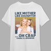 GeckoCustom Custom Photo Like Mother Like Daughter Family Shirt N304 890301 Premium Tee (Favorite) / P Light Blue / S