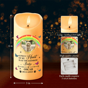 GeckoCustom Custom Photo Pet Memorial A Piece Of My Heart Is At The Rainbow Bridge LED Candle HO82 891923