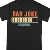 GeckoCustom Dad Joke Shirt T286 889307