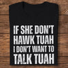 GeckoCustom If SHE dont HAWK Tuah Shirt DM01 891293