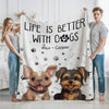 GeckoCustom Life Is Better With Dog Blanket For Dog Lover TH10 892435