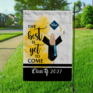 GeckoCustom The Best Is Yet To Come Garden Flag Class of - Girl Version, Senior Gift, Graduation Day HN590 HA75 891882