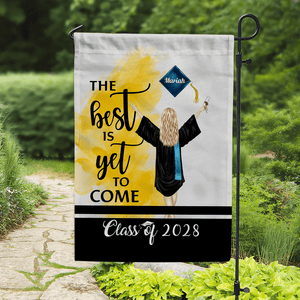 GeckoCustom The Best Is Yet To Come Garden Flag Class of - Girl Version, Senior Gift, Graduation Day HN590 HA75 891882