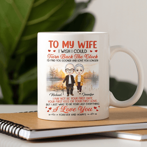 GeckoCustom To My Wife I Wish I Could Turn Back The Clock Valentine Mug Personalized Gift TA29 890317