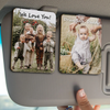 Custom Photo We Love You Car Visor Clip, Personalized Father's Day Gift TH10 169907