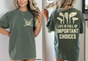 Custom Golf Life Is Full Of Important Choices Comfort Colors Shirt TH10 898195