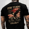 250 Years We The People Patriot Backside Shirt HA75 920164