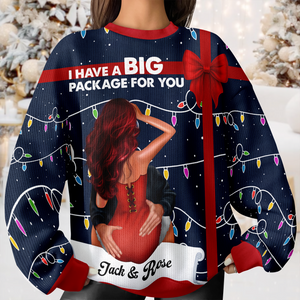 I Have A Big Package For You - Personalized Ugly Sweater LM32 895909