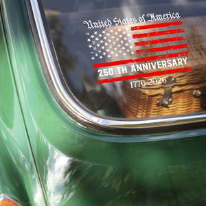 America 250th Anniversary Semiquincentennial Car Window Decal Sticker HO82 900864