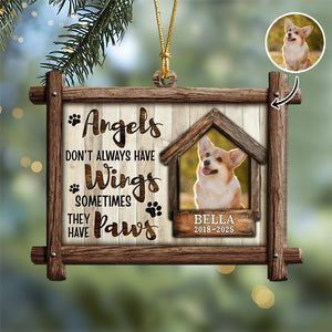 Custom Dog Photo Angels Don’t Always Have Wings Memorial Wooden Ornament LM32 895887