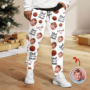 Custom Cute Photo You're A Slam Dunk, Dad Sweatpants LM32 895687