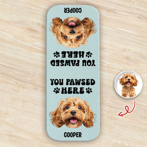 You Pawsed Here Custom Dog Photo Leather Magnetic Bookmark For Book Lovers, Dog Lovers CH07 899566