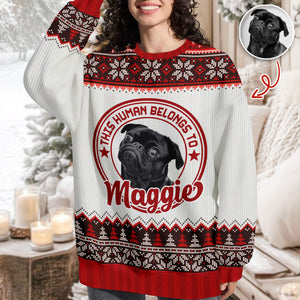 Custom Dog Cat Photo This Human Belongs To Christmas Ugly Sweater TH10 896049