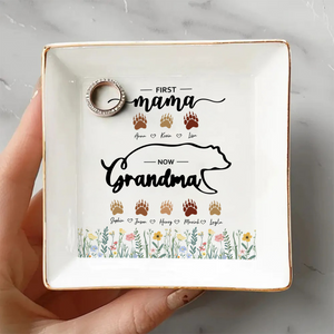 Mama Bear Personalized First Mom Now Grandma Jewelry Dish Gift For Mom, Grandma CH07 895284