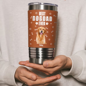 Custom Photo Best Dog Dad Cooler Version Leather Tumbler LM32 893695
