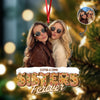 Custom Photo Sisters Siblings Forever - Personalized Acrylic Ornament LM32 895949