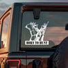 Custom Name Born To Hunt Car Window Decal Sticker For Hunting Lovers LM32 897295
