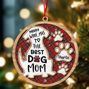 Merry Woof-Mas To The Best Dog Mom Personalized 2-Layered Wooden Ornament CH07 896894