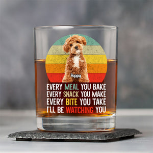 Custom Photo Every Snack You Make Funny Whiskey Glass For Dog Lovers HO82 894232