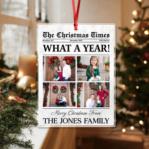 Custom Photo What A Year Acrylic Ornament For Family TH10 894437