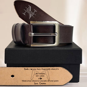 Funny Couple I Love Your Face Especially When It's Between My Legs - Personalized Belt Naughty Gift For Him CH07 910096