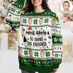 Custom Photo Most Likely To Christmas Personalized Ugly Sweater CH07 896410