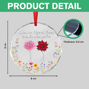 Personalized Gift Sisters Are Different Flowers Glass Ornament LM32 895411