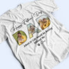 Custom Photo Happy Father's Day Life Would Be Boring Without Me Dog Shirt HO82 893876
