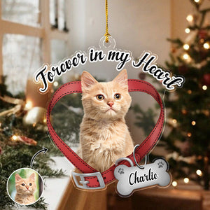 Custom Cat Photo Forever In My Heart Memorial Acrylic Ornament HA75 897522