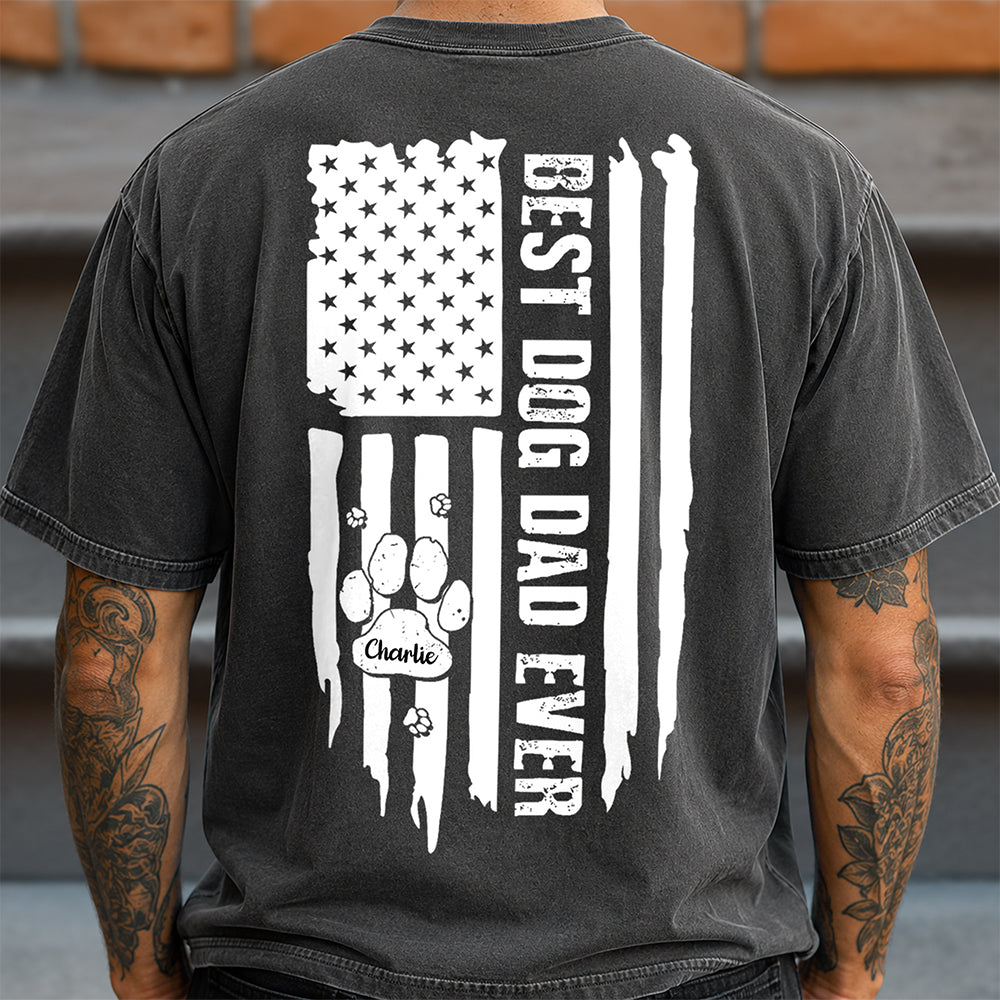 Personalized Best Dog Dad Ever Paw American Back Comfort Shirt HA75 921630