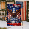 Custom Family Name 250 Years Of Freedom America 1776-2026 Eagle Garden Flag CH07 910648