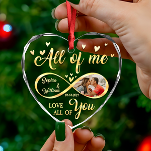 Custom Photo All Of Me Loves All Off You Couple Heart Shape Glass Ornament HA75 892836