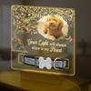 Custom Photo Your Light Will Always Shine In My Heart Memorial Acrylic Collar Frame TH10 894093