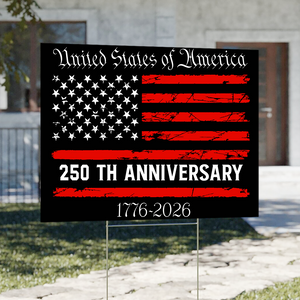 America 250th Anniversary Semiquincentennial Yard Sign HO82 900106