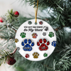 Custom Photo You Left Paw Prints On My Heart Memorial 3D Inflated Effect Printed Ceramic Ornament HA75 897134