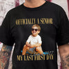 Personalised Vintage Photo And Year Senior - Officially A Senior - My Last First Day Dark Shirt HA75 922076