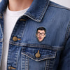 Custom Funny Face Acrylic Pin Family, Friends, Couple Gifts HA75 920898