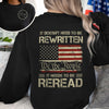 It Doesn't To Be Rewritten It Needs To Be Reread American History 1776 Vintage Back & Front Shirt HO82 894598