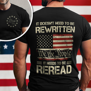 It Doesn't To Be Rewritten It Needs To Be Reread American History 1776 Vintage Back & Front Shirt HO82 894598