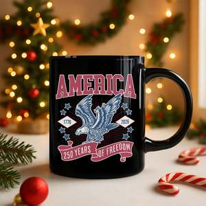 America 1776 - 2026 250 Years Of Freedom Black Mug HA75 897018
