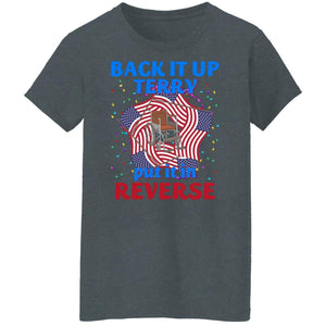 GeckoCustom Back It Up Terry Put It In Reserve American Flag USA 4th Of July H415 Women T-shirt / Dark Heather / S