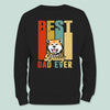 GeckoCustom Best Dad Ever Dog Shirt K228 HN590