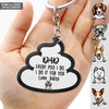 GeckoCustom Every Poo I Do I Do It For You Acrylic Keychain N304 HN590