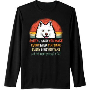 GeckoCustom I'll Be Watching You Dog Shirt K228 HN590