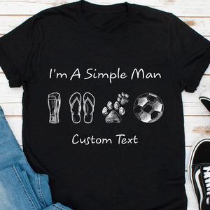 GeckoCustom I'm A Simple Woman Man Personalized Custom Soccer Shirts C508