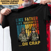 GeckoCustom Like Father Like Daughter Oh Crap Hunting Shirt, Custom Gift For Hunt HN590 Premium Tee (Favorite) / P Black / S