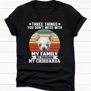 GeckoCustom Three Things You Don't Mess With Vintage Retro Photo Shirt, Personalized Custom Photo Dog Shirt H458