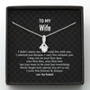 GeckoCustom To My Wife I Didn't Marry Custom Message Card Necklace Alluring Beauty