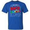 GeckoCustom Welcome Back To School 1st Day of School Shirt H423 Basic Tee / Royal / S